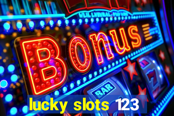 lucky slots 123