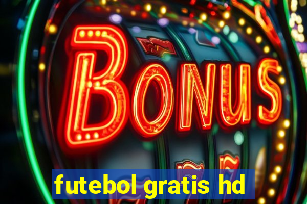 futebol gratis hd