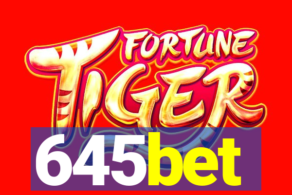 645bet