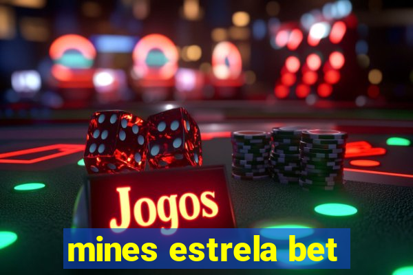 mines estrela bet