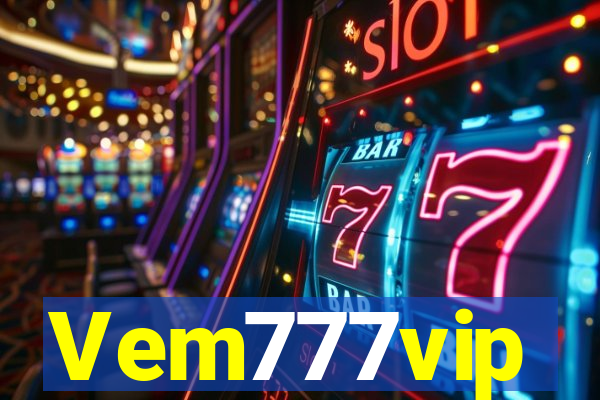 Vem777vip