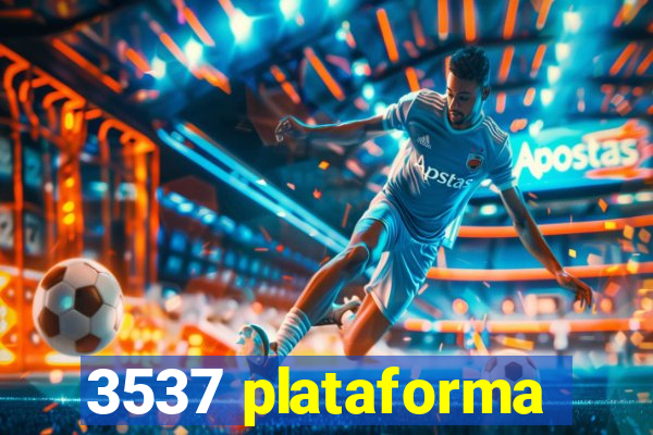 3537 plataforma