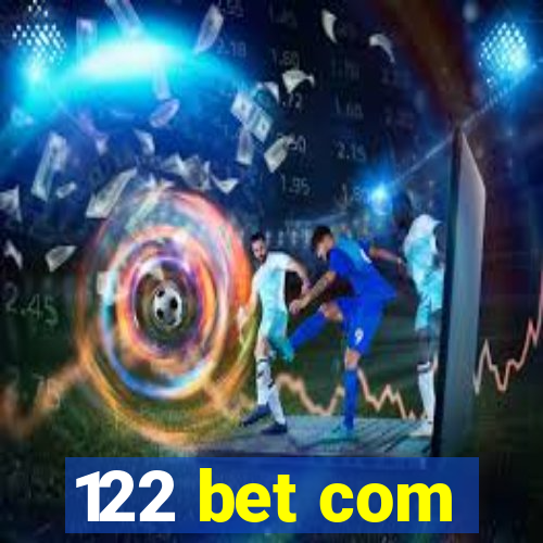 122 bet com