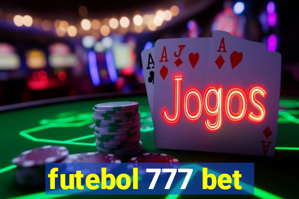 futebol 777 bet