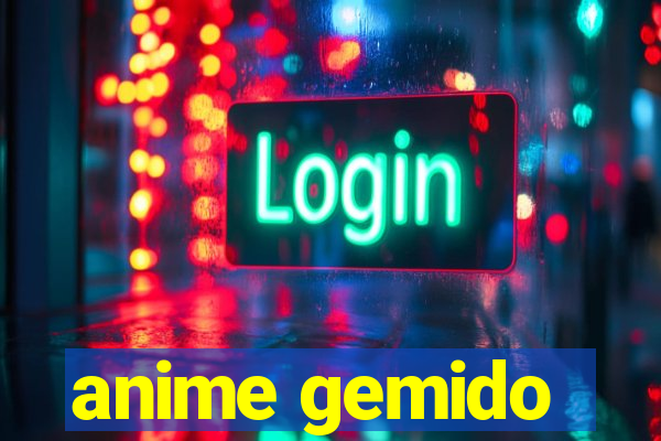 anime gemido