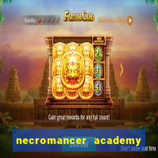 necromancer academy and the genius summoner ler