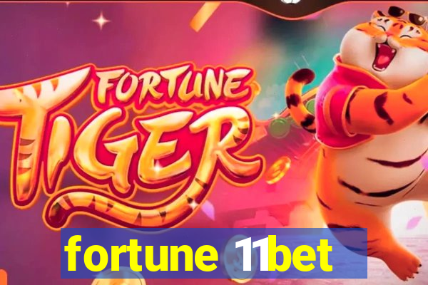fortune 11bet