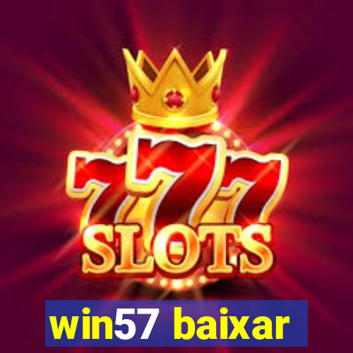 win57 baixar