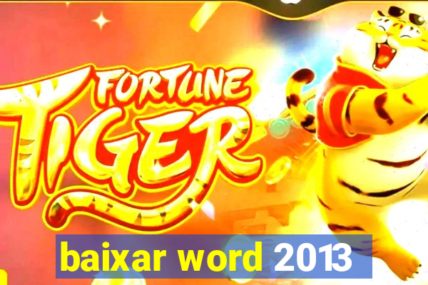 baixar word 2013