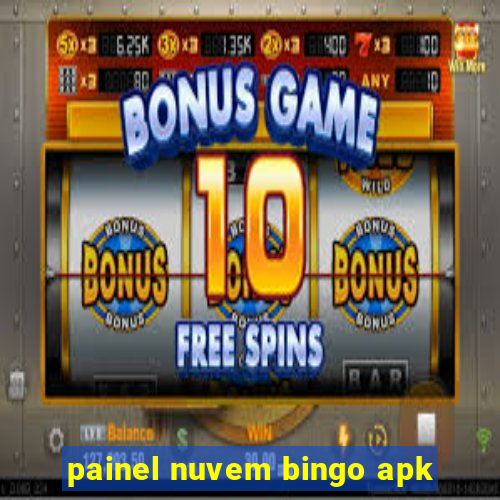 painel nuvem bingo apk