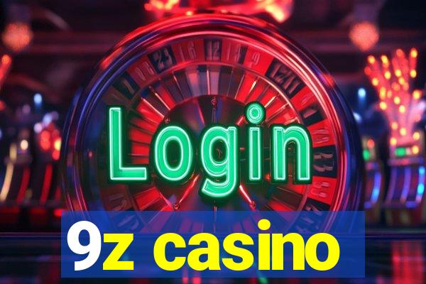 9z casino