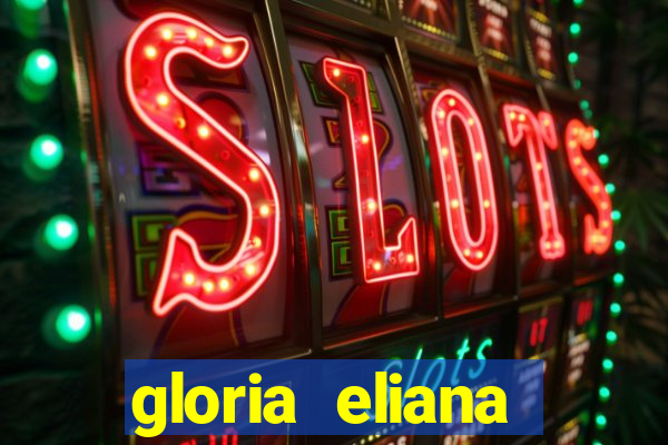 gloria eliana ribeiro letra