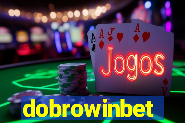 dobrowinbet