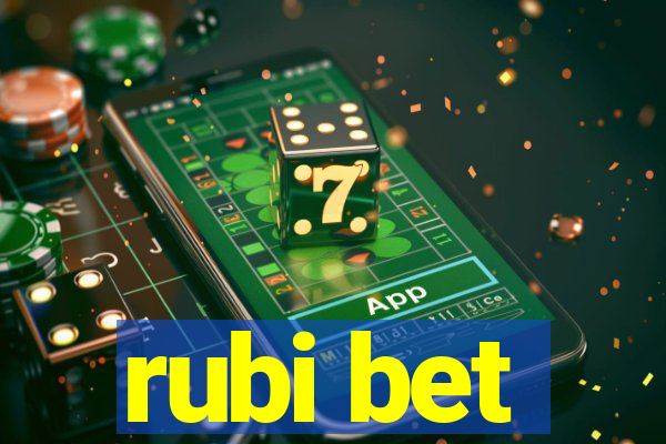 rubi bet