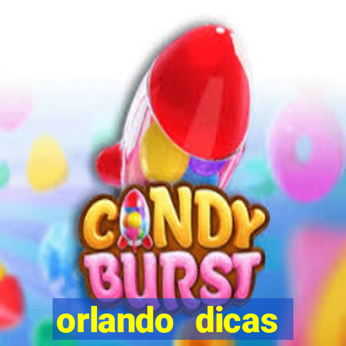 orlando dicas reclame aqui