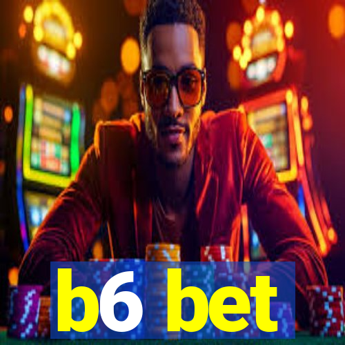 b6 bet