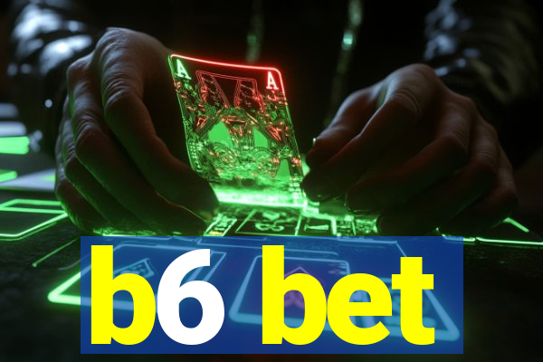 b6 bet