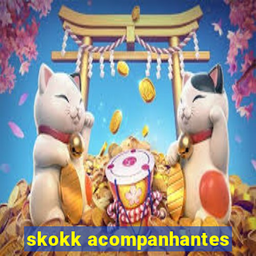 skokk acompanhantes