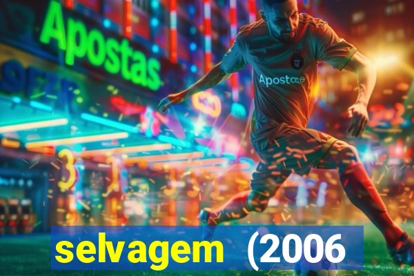 selvagem (2006 filme completo dublado