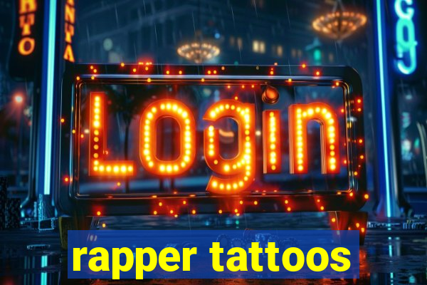 rapper tattoos