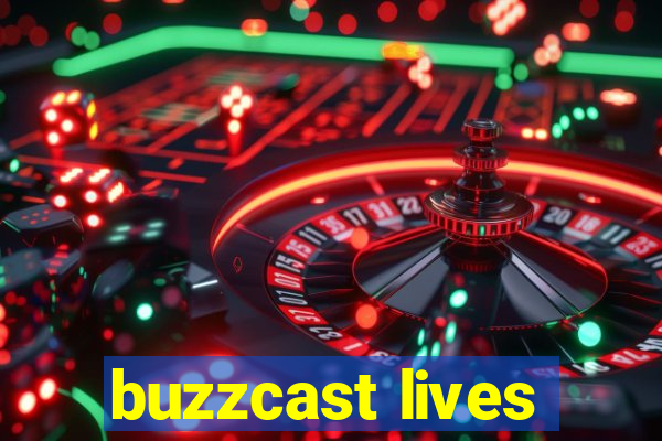 buzzcast lives