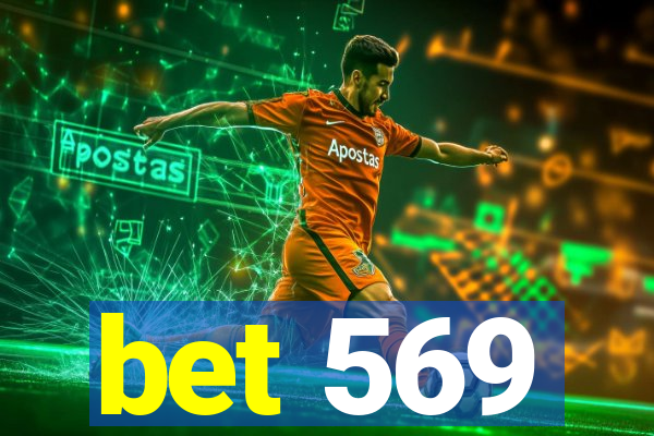 bet 569