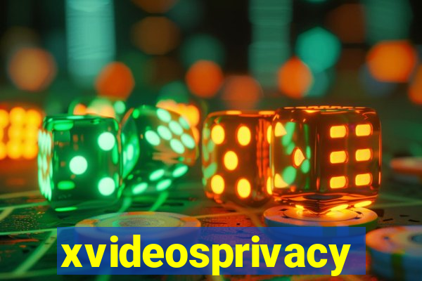 xvideosprivacy