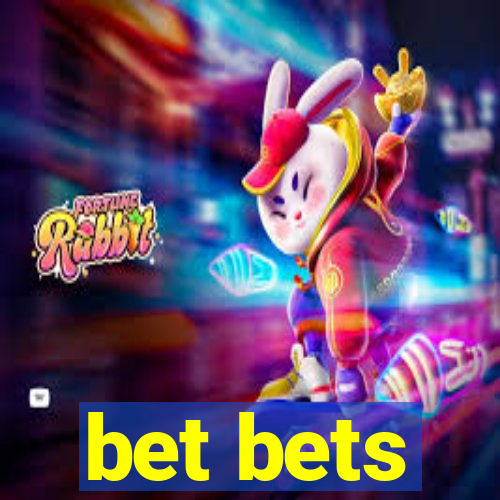 bet bets