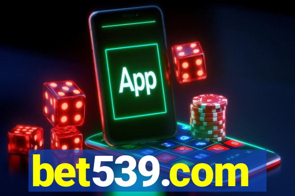 bet539.com