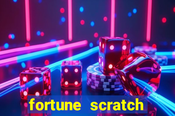 fortune scratch life paga mesmo