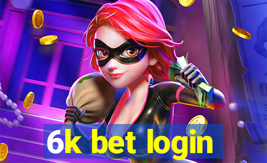 6k bet login