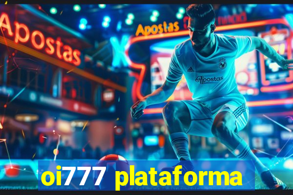 oi777 plataforma