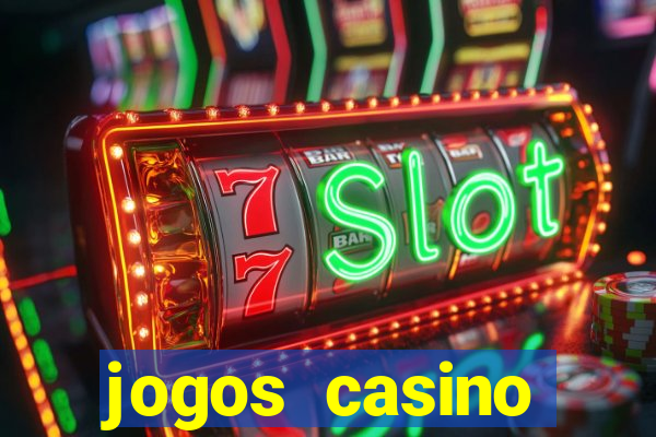 jogos casino dinheiro real