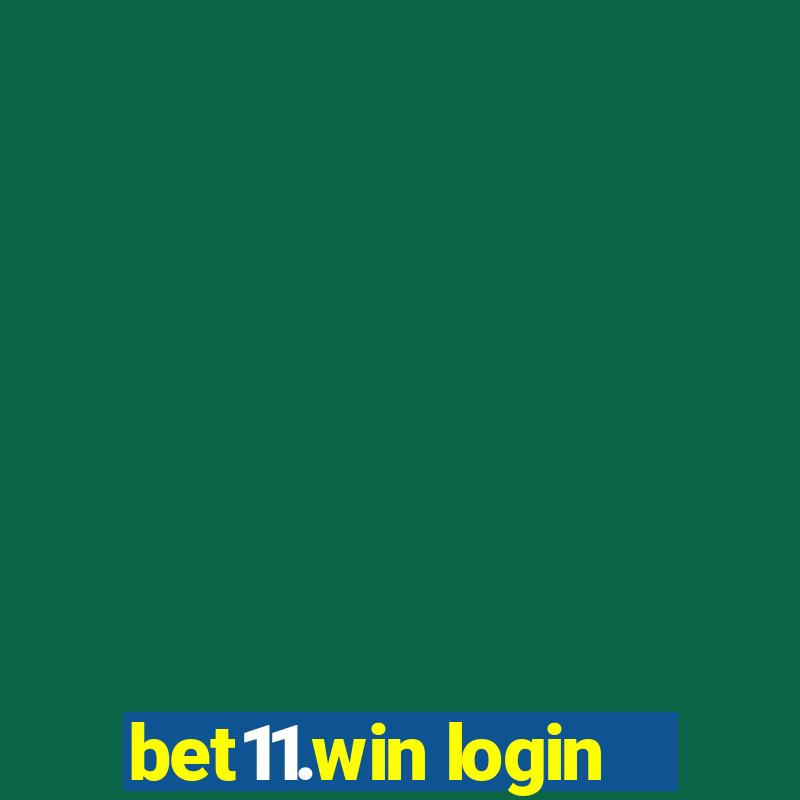 bet11.win login