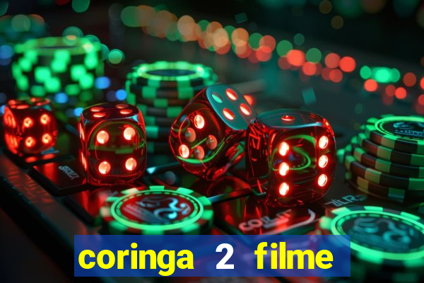 coringa 2 filme completo dublado