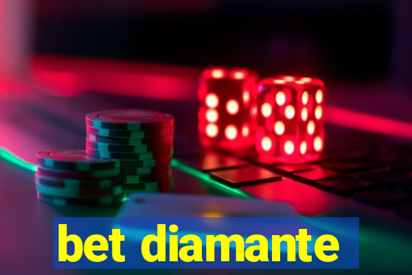 bet diamante