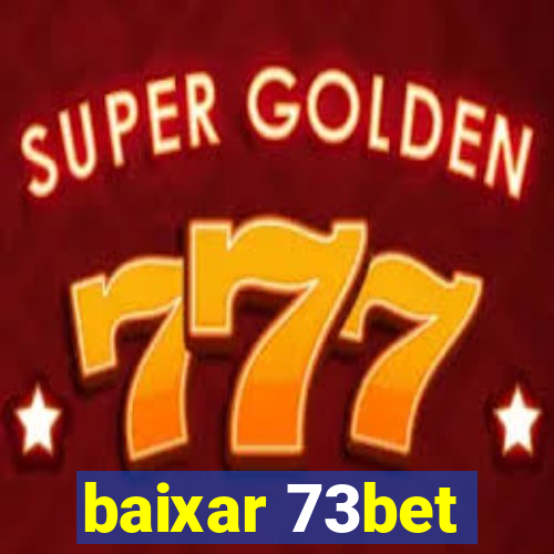 baixar 73bet