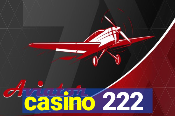 casino 222