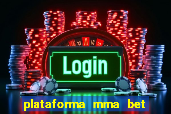 plataforma mma bet é confiável