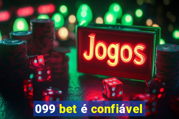 099 bet é confiável