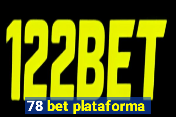 78 bet plataforma