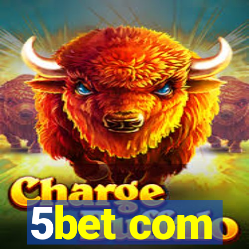 5bet com