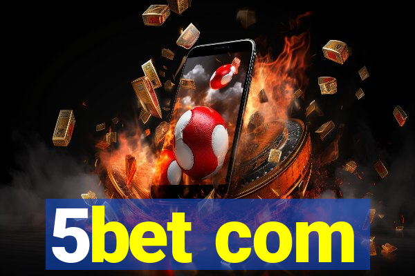 5bet com