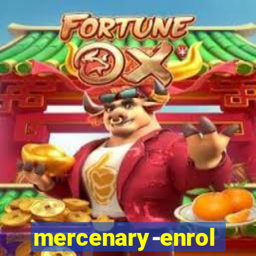 mercenary-enrollment