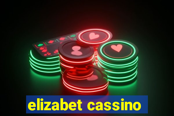 elizabet cassino