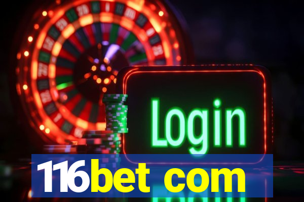 116bet com