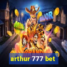 arthur 777 bet