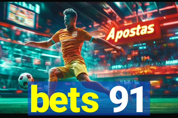 bets 91