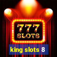 king slots 8