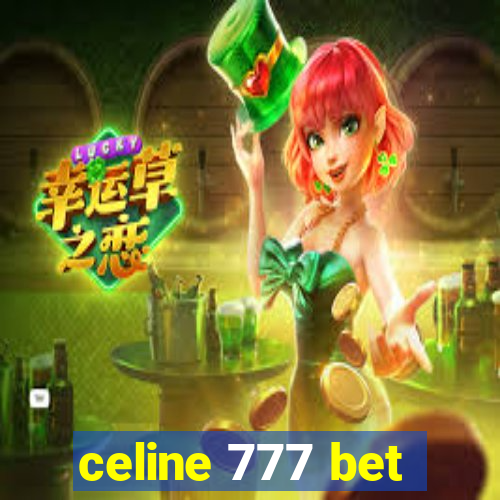 celine 777 bet